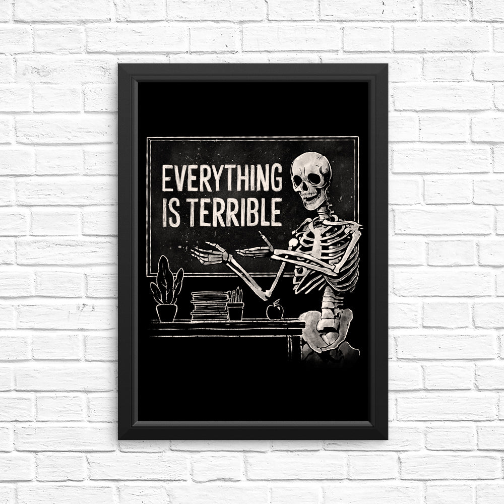 Everything is Terrible - Posters & Prints