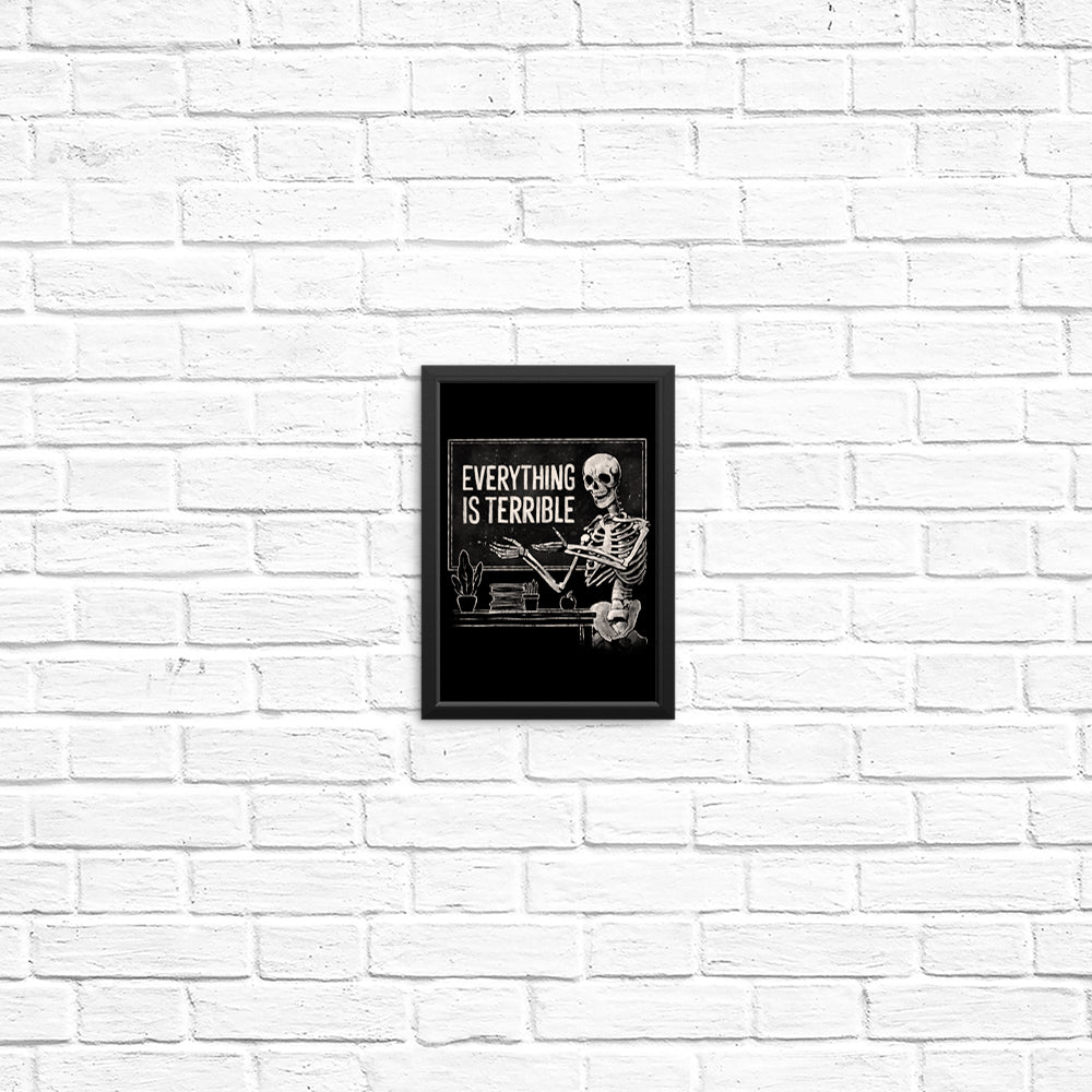 Everything is Terrible - Posters & Prints