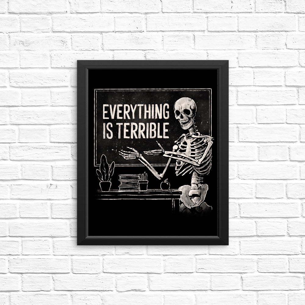 Everything is Terrible - Posters & Prints