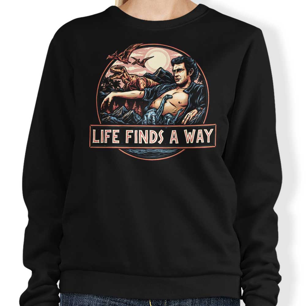 Life Finds a Way - Sweatshirt product image 1